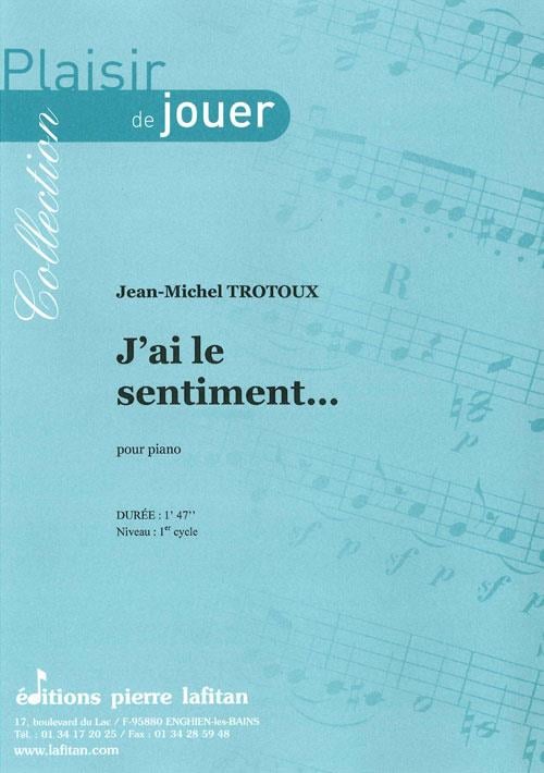 J'Ai Le Sentiment?